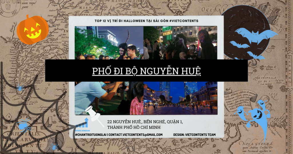 2. Phố đi bộ Nguyễn Huệ, Quận 1: Địa điểm chơi Halloween hot nhất Sài Gòn.